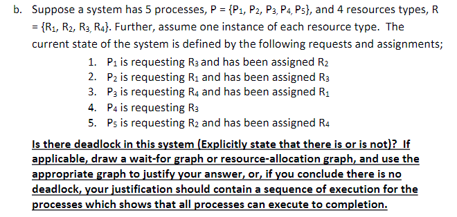 b. Suppose a system has 5 processes, P = {P1, P2,