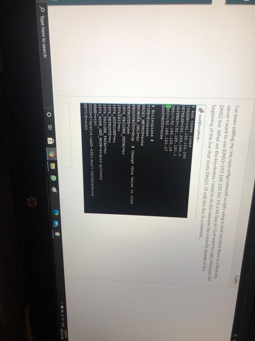  I've been editing my letc/sysconfoetwork scripts using vi and I recalled