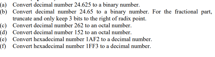  Convert decimal number 24.625 to a binary number. Convert decimal number