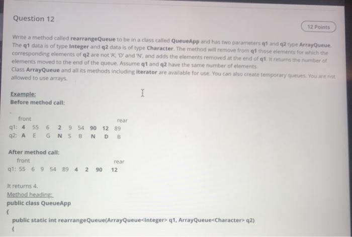 in java, plz i want solution quickly Question 12 12 Points Write