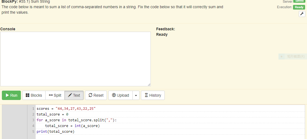  BlockPy: #35.1) Sum String The code below is meant to sum