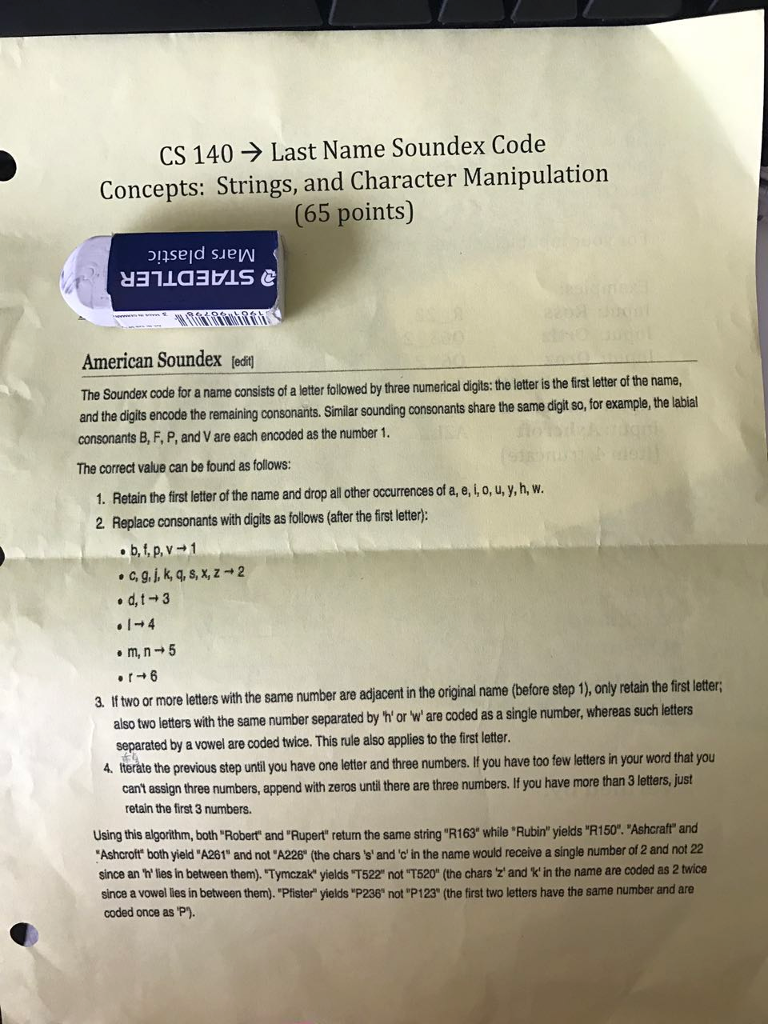 Last Name Soundex Code CS 140 Last Name Soundex Code Concepts: Strings,