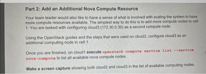  Part 2: Add an Additional Nova Compute Resource Your team leader