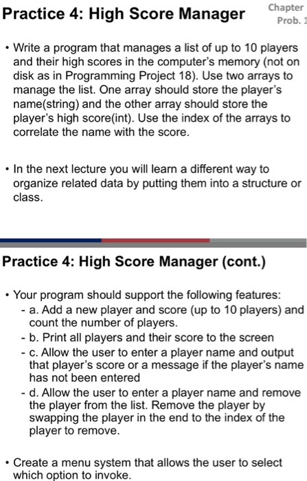  C++ Practice 4: High Score Manager Chapter Prob. 1 Write a