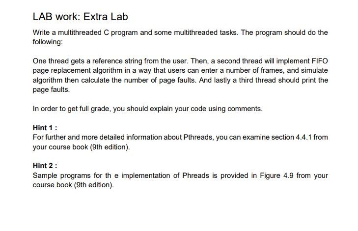  LAB work: Extra Lab Write a multithreaded C program and some