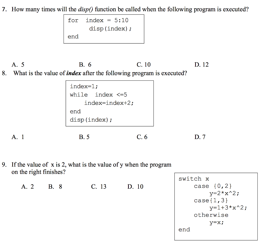  How many times will the disp() function be called when the