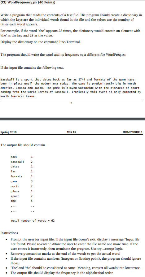 Write code in python Q3) WordFrequency.py (40 Points) Write a program that