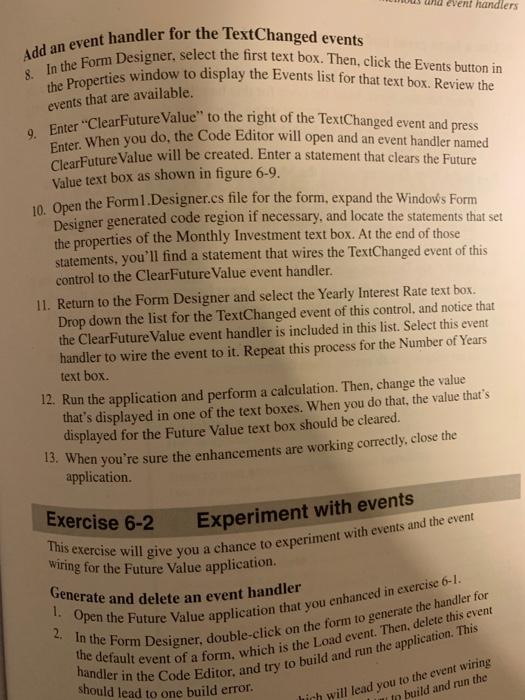 EventArgs e) { decimal monthlyInvestment = Convert.ToDecimal(txtMonthlyInvestment.Text); decimal yearlyInterestRate = Convert.ToDecimal(txtInterestRate.Text); int