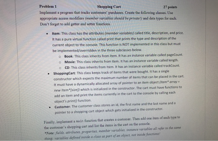 Using c++ Problem 1 Implement a program that tracks customers' purchases.