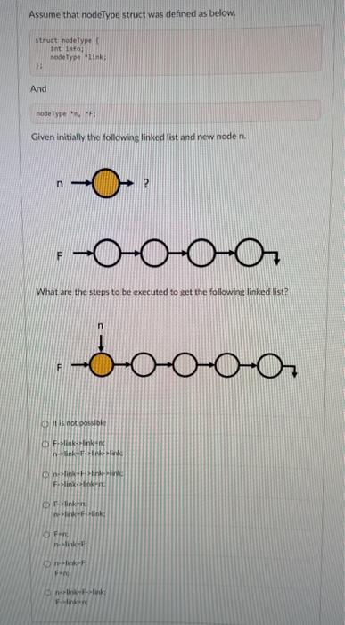 ASAP PLEASE Assume that nodelype struct was defined as below. And nodetyoe