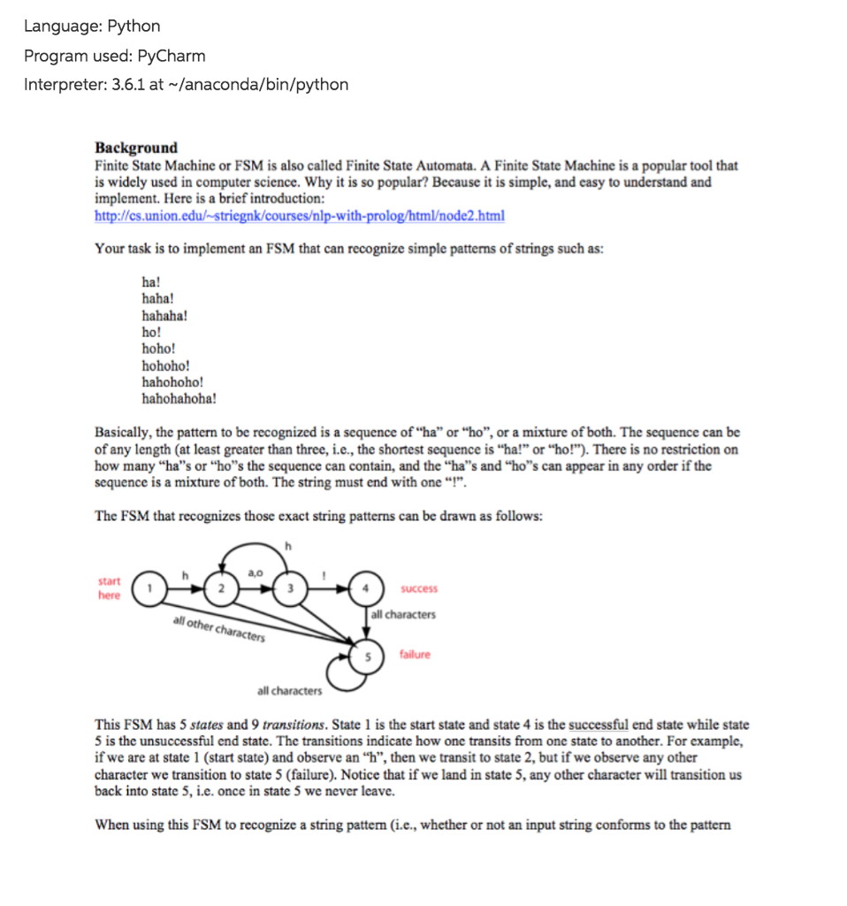  Starter code: def get_ch(): # prompt for the input in a