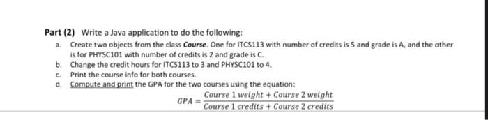 a class with the following specification: a. The class name is Course.