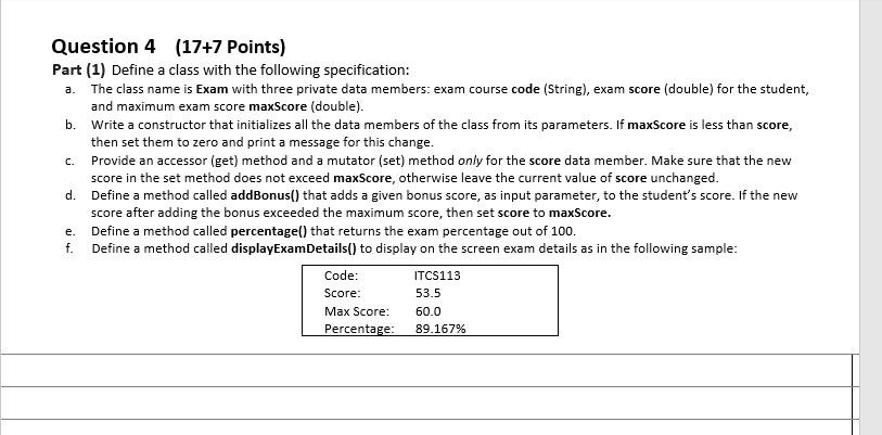 a. Question 4 (17+7 Points) Part (1) Define a class with