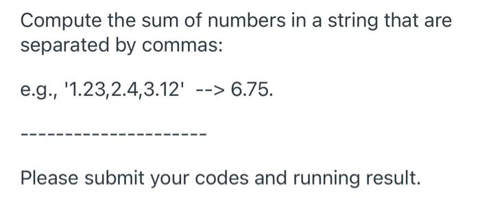 Python 3.8 Compute the sum of numbers in a string that are