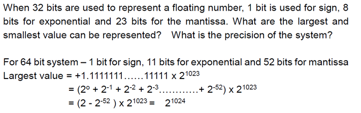  When 32 bits are used to represent a floating number, 1