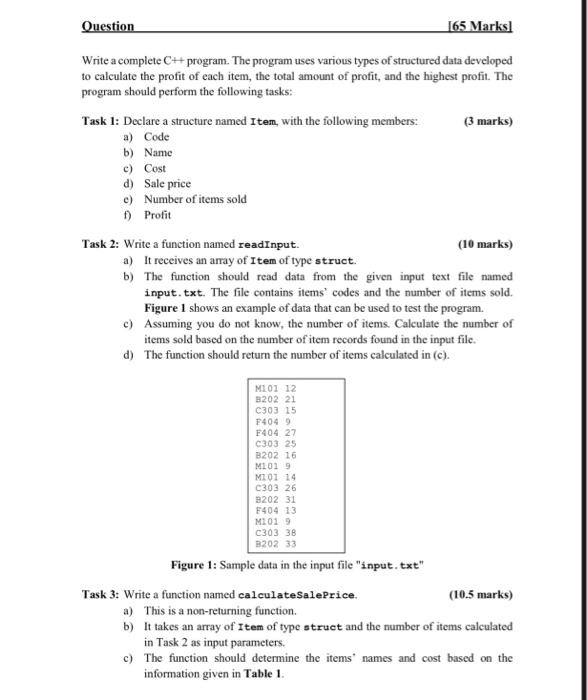  Question 165 Marks Write a complete C++ program. The program uses