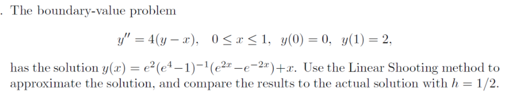  Use a python code to solve this problem. The boundary-value problenm