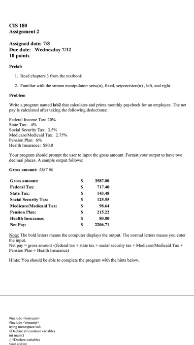  C++ Write a program named lab2 that calculates and prints monthly