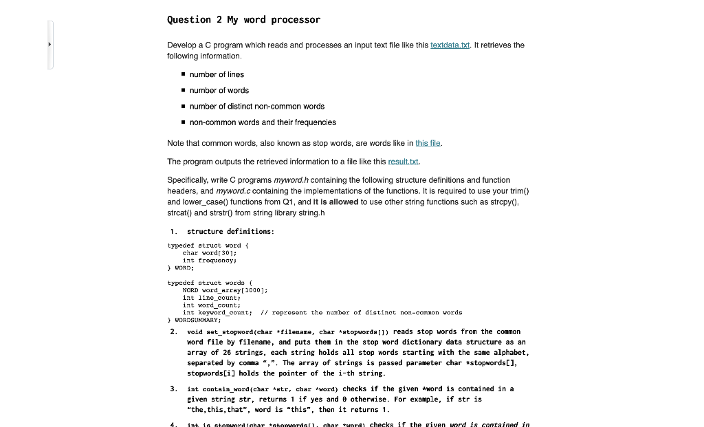  Question 2 My word processor Develop a C program which reads