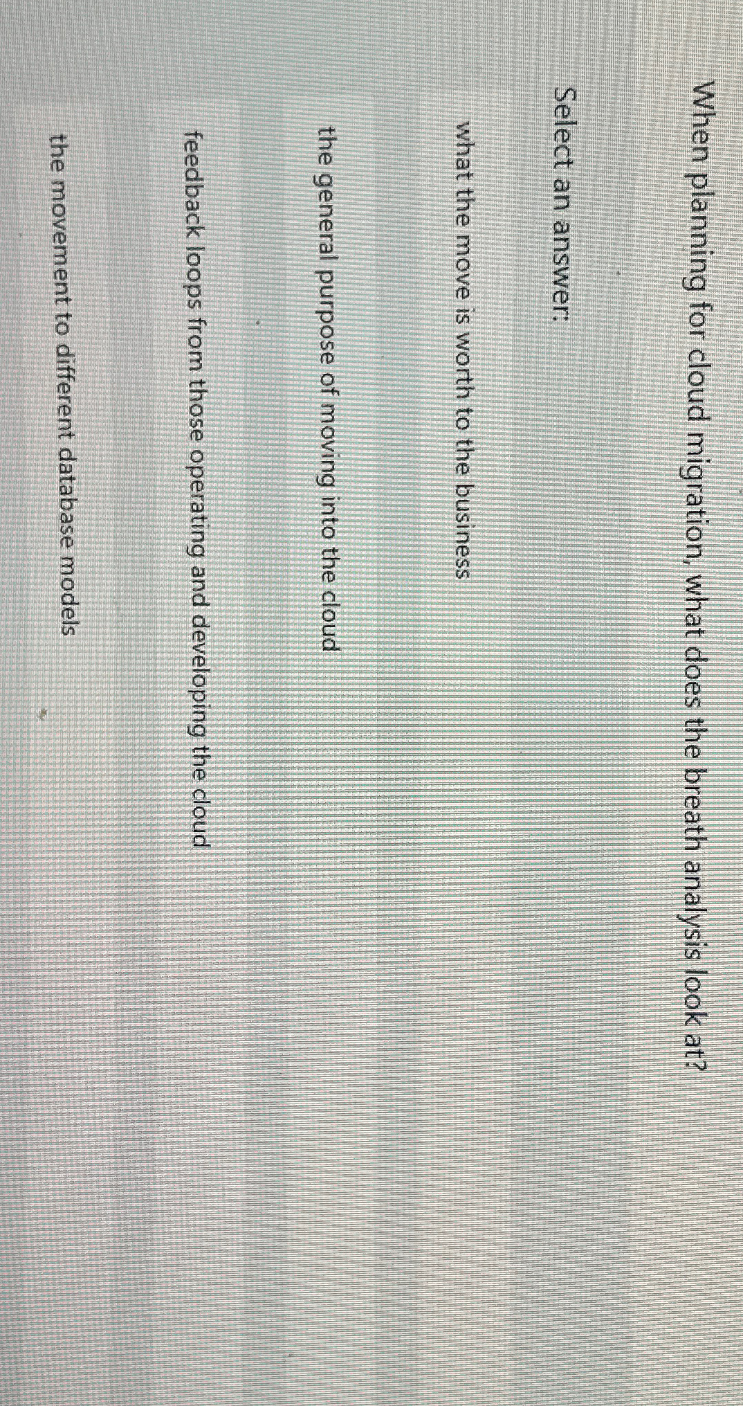  When planning for cloud migration, what does the breath analysis look