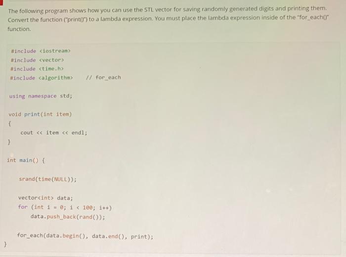 please answer this question The following program shows how you can use