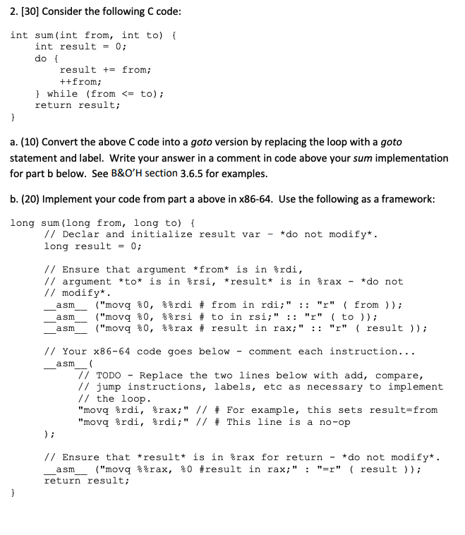 Convert the above C code into a goto version by replacing the