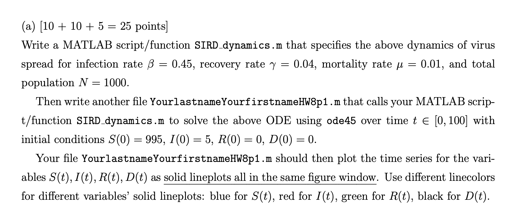 provide clear code with picture of output. Thanks. Model of Virus Spread