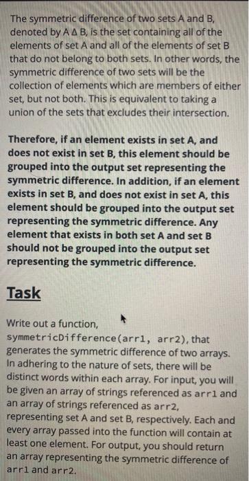 please only use javascript The symmetric difference of two sets A and