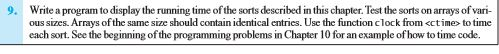  9. Write a program to display the running time ofthe sorts