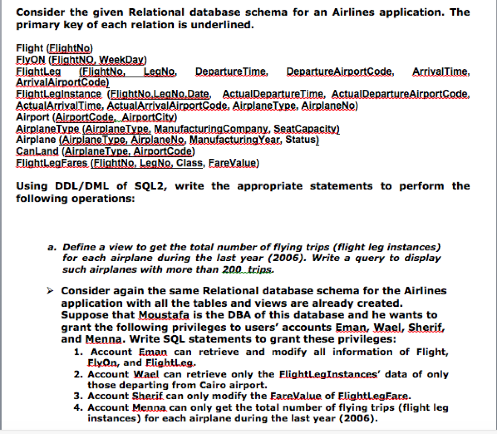  Consider the given Relational database schema for an Airlines application. The