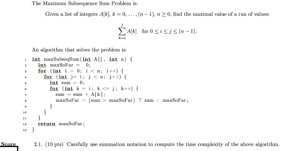 The Maximum Subsequence Sum Problem is Given a list of integers