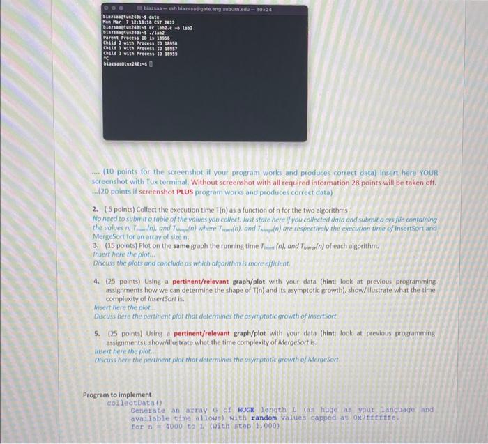 preferred language (already available on Tux machines) the insertSort and MergeSort algorithms