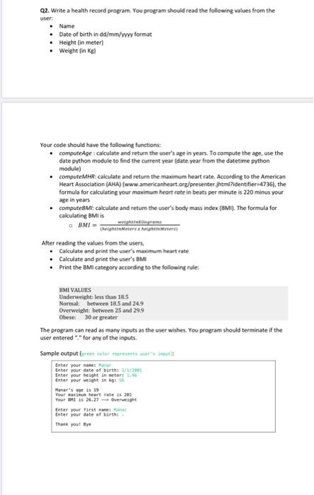  Q2. Write a health record program. You program should read the