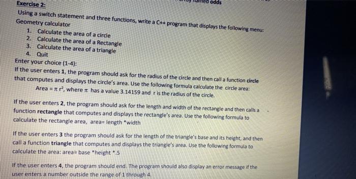  odds Exercise 2: Using a switch statement and three functions, write
