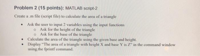 at the beginning Create a m file (script file) to convert a