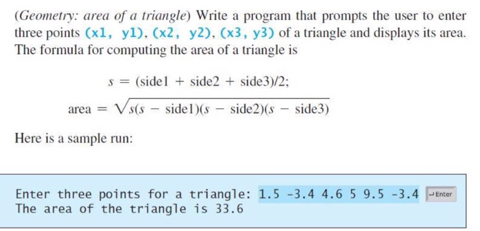  Java (Geometry: area of a triangle Write a program that prompts