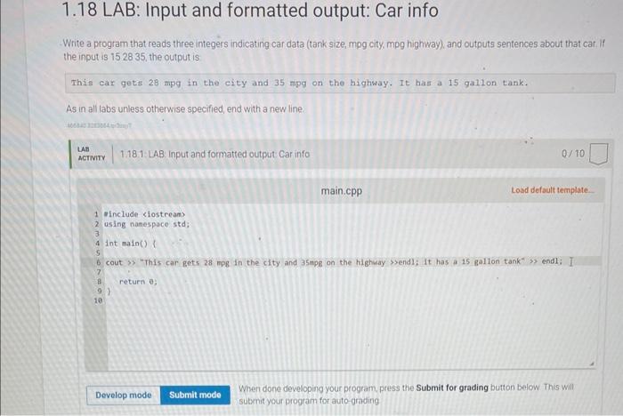  1.18 LAB: Input and formatted output: Car info Write a program