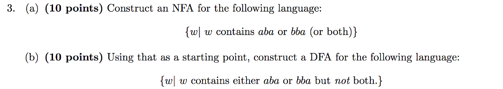 Please show work if necessary 3. (a) (10 points) Construct an NFA