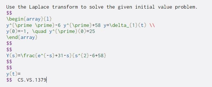  Use the Laplace transform to solve the given initial value problem.