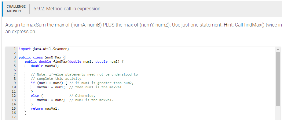 It is Java A5.9.2: Method call in expression CHALLENGE ACTIVITY Assign