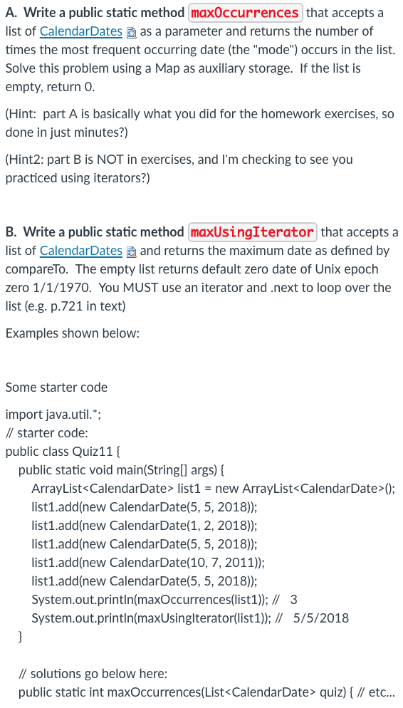  A. Write a public static method max0ccurrences that accepts a list