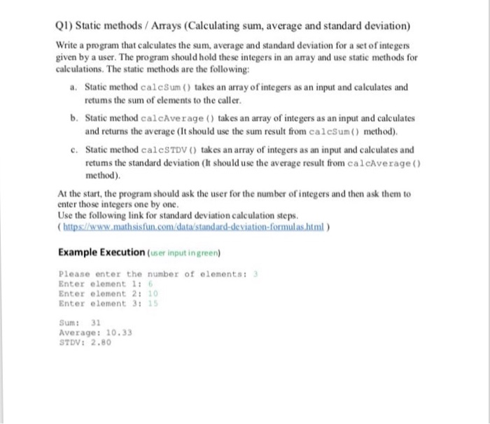  Using java programm Q1) Static methods/ Arrays (Calculating sum, average and