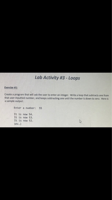  In C++ Lab Activity #3-Loops Exercise #1: Create a program that