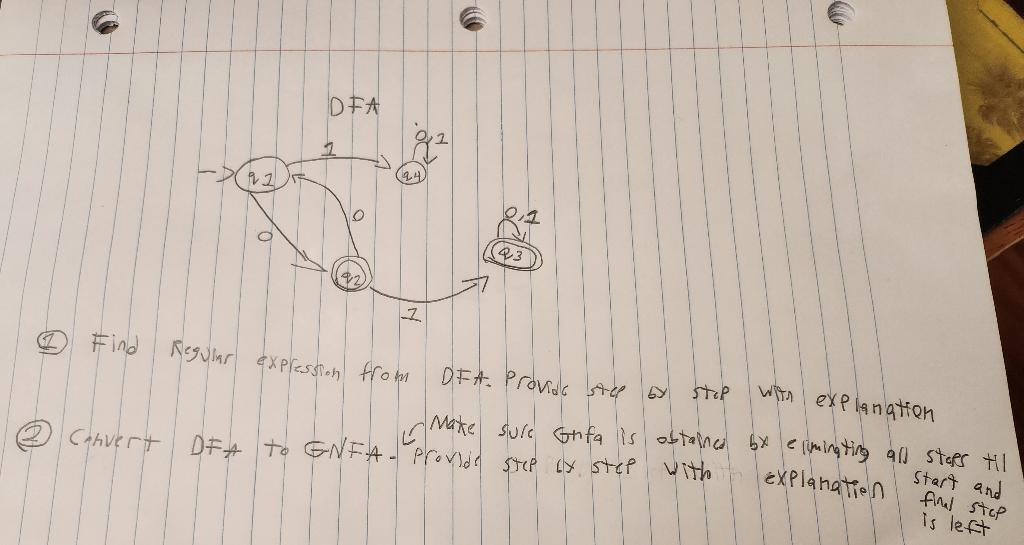 Do Question 2 which is to convert DFA to GNFA and make