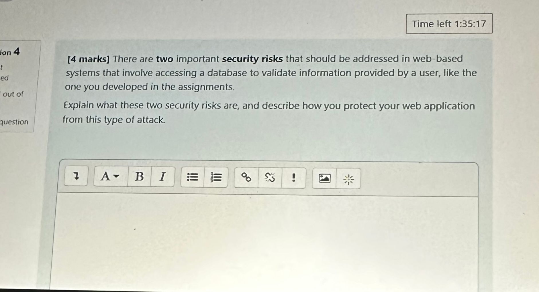  Time left 1:35:17 [4 marks] There are two important security risks