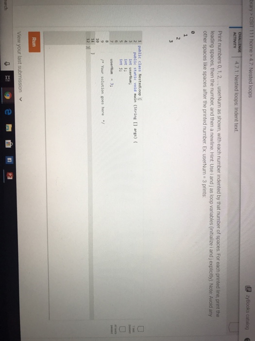  Java brary >CSIT 111 home>4.7: Nested loops E zyBooks catalog CTIVIV