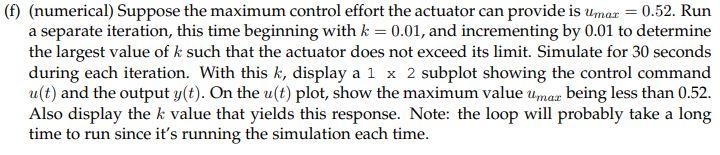 plant: 10 P(s) = (s2 + 2s +5) and a controller: kls
