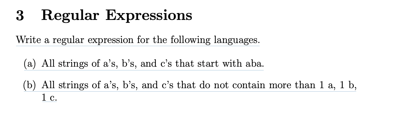  3 Regular Expressions Write a regular expression for the following languages.