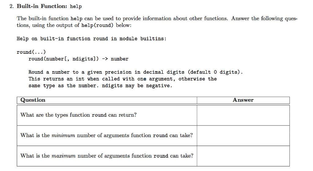 2. Built-in Function: help The built-in function help can be used