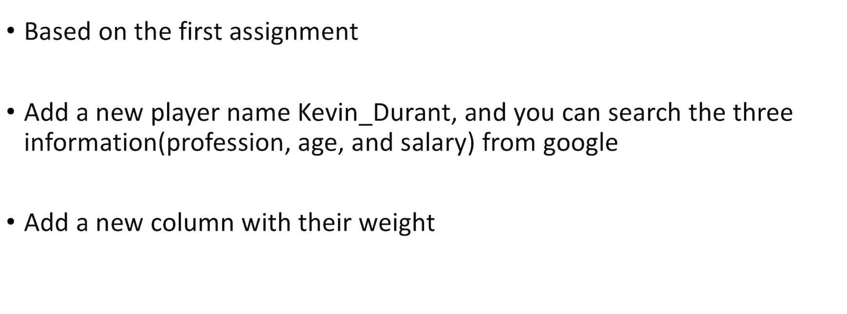 has three columns - 'profession': [basketball, American football, soccer] - 'age' :[38,